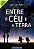 OS SETE - ENTRE O CÉU E A TERRA - Imagem 1