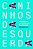 CAMINHOS DA ESQUERDA - ELEMENTOS PARA UMA RECONSTRUÇÃO - Imagem 1