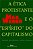 A ÉTICA PROTESTANTE E O   ESPÍRITO   DO CAPITALISMO - Imagem 1