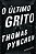 O ÚLTIMO GRITO - Imagem 1
