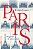 PARIS: BIOGRAFIA DE UMA CIDADE - Imagem 1