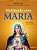MEDITANDO COM MARIA - Imagem 1