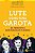 LUTE COMO UMA GAROTA - Imagem 1