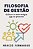 FILOSOFIA DE GESTÃO - Imagem 1