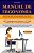 MANUAL DE ERGONOMIA: MANUAL DE APLICAÇÃO DA NR-17 - Imagem 1