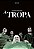 A TROPA - Imagem 1