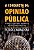 A CONQUISTA DA OPINIÃO PÚBLICA - Imagem 1