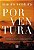 PORVENTURA - Imagem 1