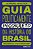 GUIA POLITICAMENTE INCORRETO DA HISTÓRIA DO BRASIL - VOL. 1 - Imagem 1
