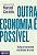 OUTRA ECONOMIA É POSSÍVEL - Imagem 1
