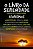 O LIVRO DA SERENIDADE - Imagem 1