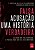 FALSA ACUSAÇÃO - UMA HISTÓRIA VERDADEIRA - Imagem 1