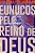 EUNUCOS PELO REINO DE DEUS - Imagem 1