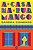 A CASA NA RUA MANGO - Imagem 1