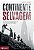 CONTINENTE SELVAGEM - Imagem 1