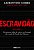 ESCRAVIDÃO – VOLUME 1 - Imagem 1