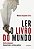 LER O LIVRO DO MUNDO - Imagem 1