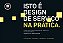 ISTO É DESIGN DE SERVIÇO NA PRÁTICA - Imagem 1