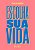 ESCOLHA SUA VIDA - Imagem 1