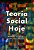 TEORIA SOCIAL HOJE - Imagem 1
