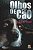 OLHOS DE CÃO - Imagem 1