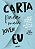 CARTA PARA MEU JOVEM EU - Imagem 1