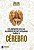 COLEÇÃO CURA PELOS VEGETAIS: CÉREBRO - Imagem 1