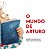 O MUNDO DE ARTURO - Imagem 1