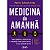 MEDICINA DO AMANHÃ - Imagem 1