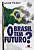 O BRASIL TEM FUTURO? - Imagem 1