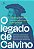 O LEGADO DE CALVINO - Imagem 1