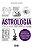 TUDO O QUE VOCÊ PRECISA SABER SOBRE ASTROLOGIA - Imagem 1