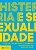 HISTERIA E SEXUALIDADE - CLÍNICA, ESTRUTURA, EPIDEMIAS - VOL. 2 - Imagem 1