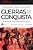 GUERRAS DA CONQUISTA - Imagem 1