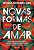 NOVAS FORMAS DE AMAR - Imagem 1