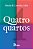 QUATRO QUARTOS - Imagem 1