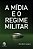 A MÍDIA E O REGIME MILITAR - Imagem 1