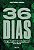36 DIAS - Imagem 1
