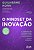 O MINDSET DA INOVAÇÃO - Imagem 1