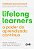 LIFELONG LEARNERS – O PODER DO APRENDIZADO CONTÍNUO - Imagem 1