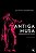 ANTIGA MUSA - Imagem 1