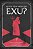 QUEM TEM MEDO DE EXU? - Imagem 1