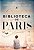 A BIBLIOTECA DE PARIS - Imagem 1