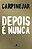 DEPOIS É NUNCA - Imagem 1