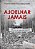 AJOELHAR JAMAIS - Imagem 1
