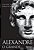 ALEXANDRE O GRANDE - Imagem 1