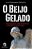 BEIJO GELADO, O - PATERNIDADE IRRESPONSAVEL - A TR - Imagem 1
