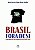 BRASIL FORA DE SI - EXPERIENCIAS DE BRASILEIROS EM - Imagem 1
