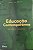 EDUCACAO CONTEMPORANEA - OLHARES E CENARIOS - Imagem 1