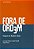 FORA DE ORDEM - Imagem 1